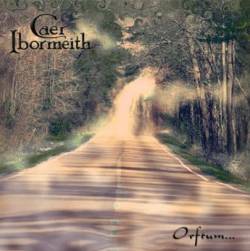 Caer Ibormeith : Orftum...